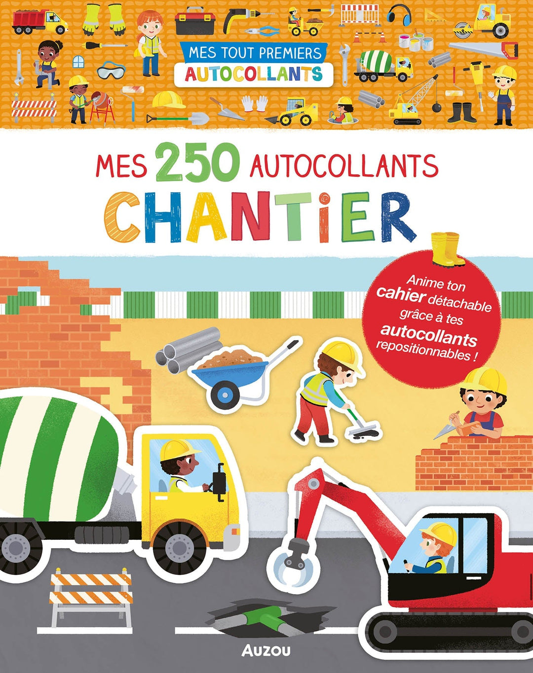 Mes 250 autocollants Chantier Auzou éditions Mlle et Coco