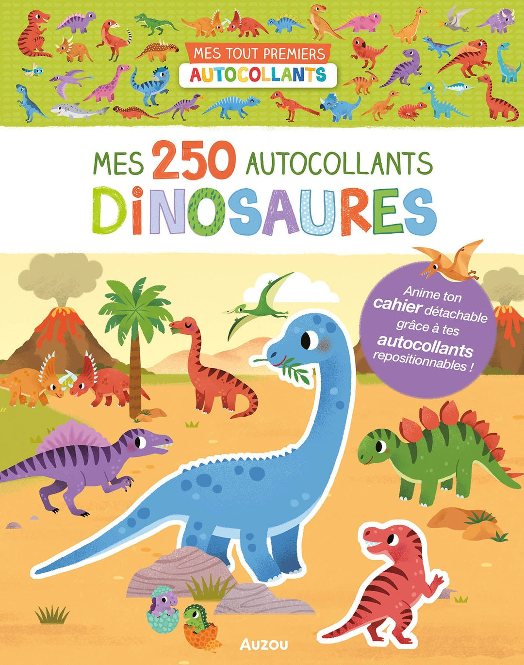 Mes tout premiers autocollants Mes 250 autocollants dinosaures Auzou Mlle et Coco