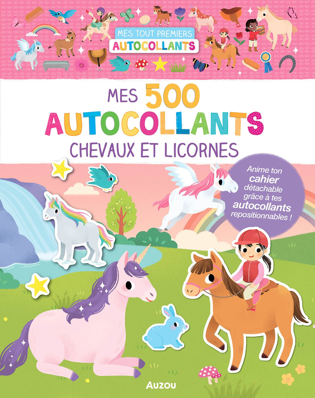 Mes tout premiers autocollants 500 autocollants chevaux et licornes Auzou Mlle et Coco