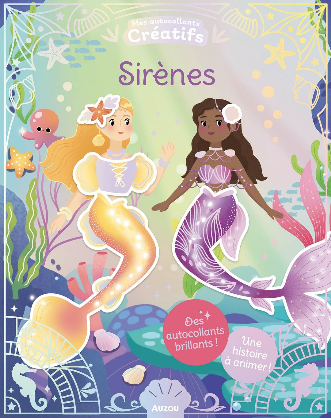 Mes Autocollants Créatifs Sirènes Auzou éditions Mlle et Coco