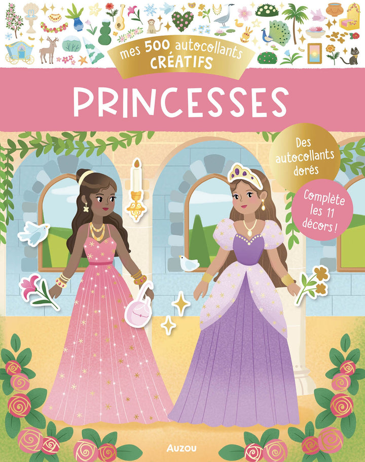 Mes 500 autocollants créatifs Princesses Auzou éditions Mlle Coco
