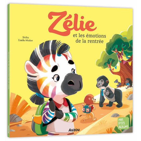 Zélie et les émotions de la rentrée livre auzou enfant
