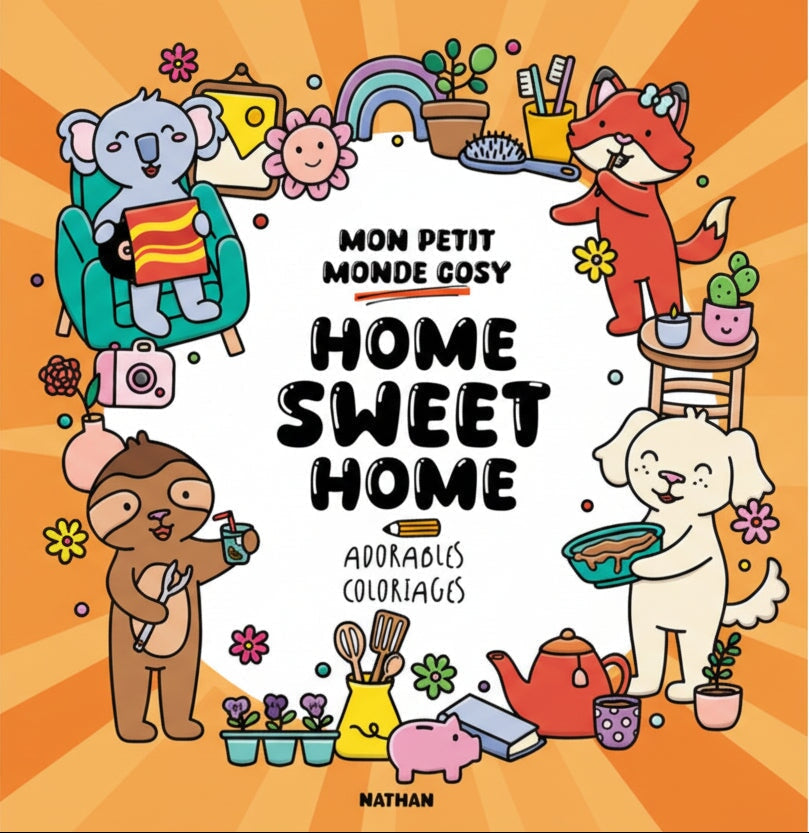 Cahier à coloriage Home sweet home mon petit monde cosy Nathan Mlle et Coco