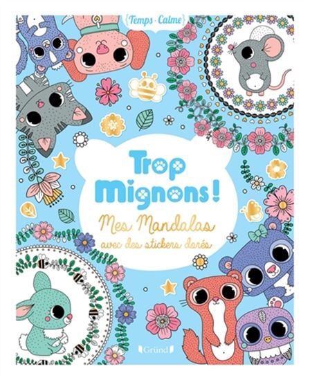 Cahier à Coloriage Mes mandalas Trop mignons Auzou Mlle et Coco
