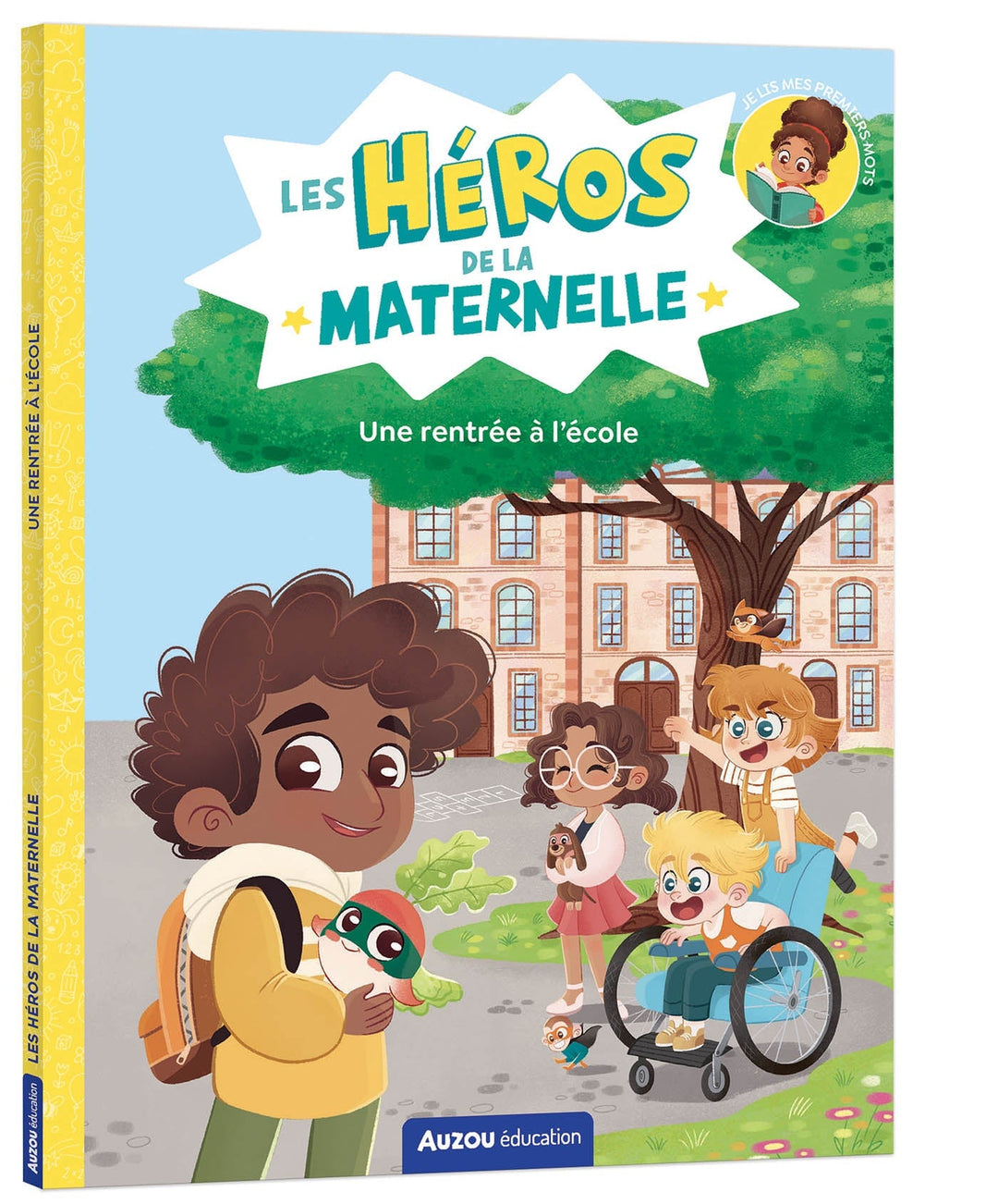 Livre - Les Héros de la maternelle - Une rentrée à l'école - Auzou Livre Auzou éditions 