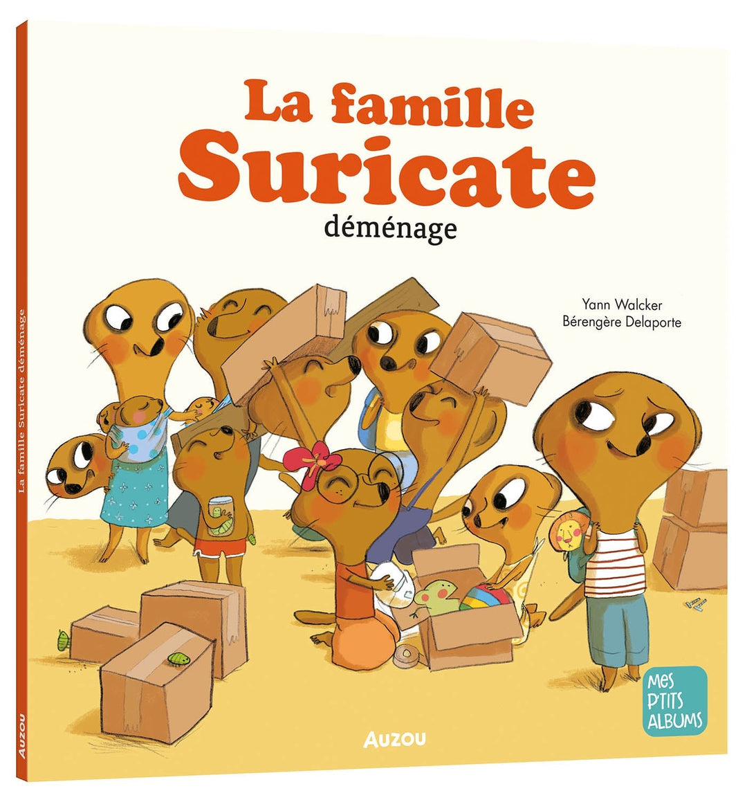 Livre Auzou - mes petits album- famille suricate déménage