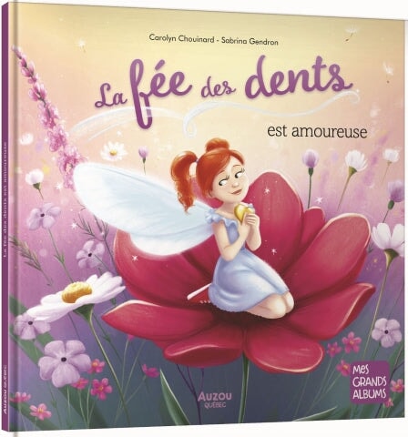la fée des dents est amoureuse auzou livre enfant