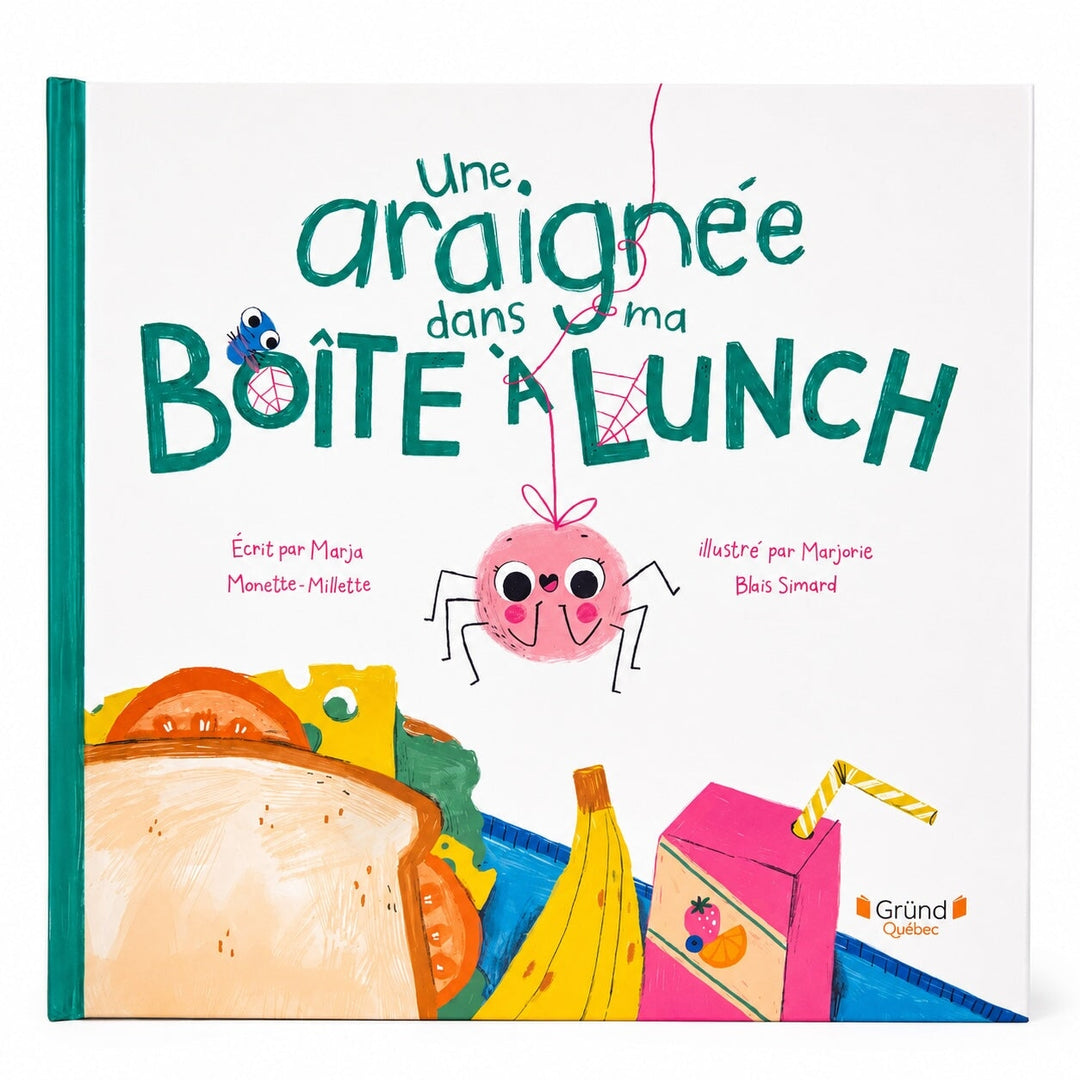 Livre Une araignée dans ma boîte à lunch Gründ Québec Mlle et Coco