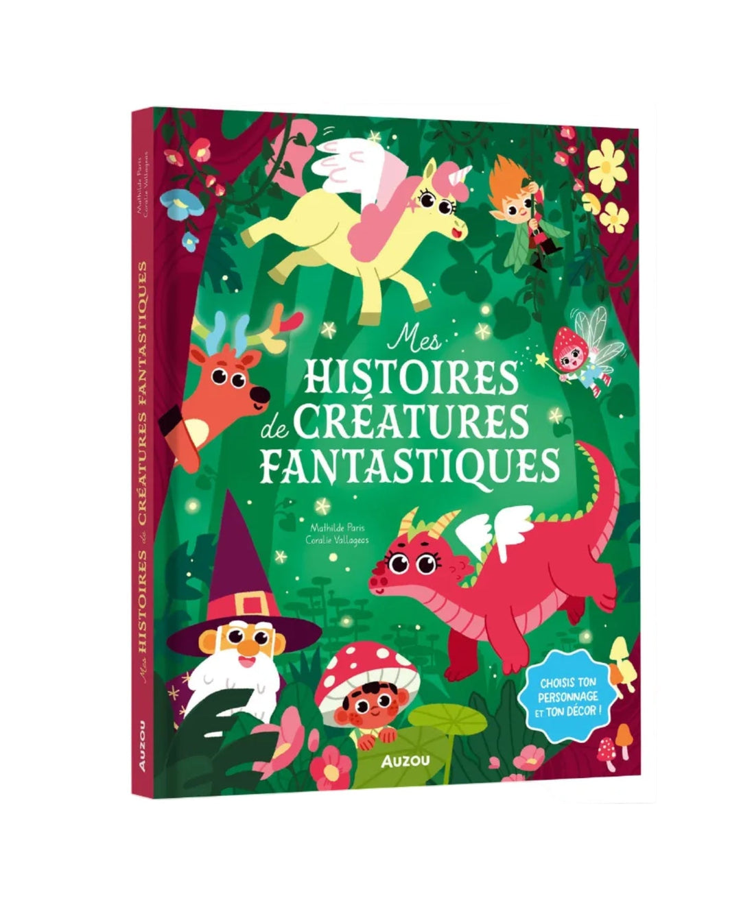 Livre Mes histoires de créatures fantastiques Auzou éditions Mlle et Coco
