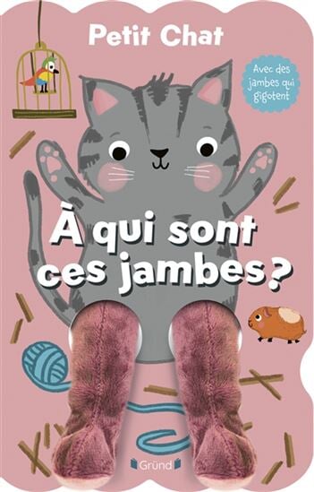 Livre À qui sont ces jambes : petit chat Gründ Québec Mlle et Coco
