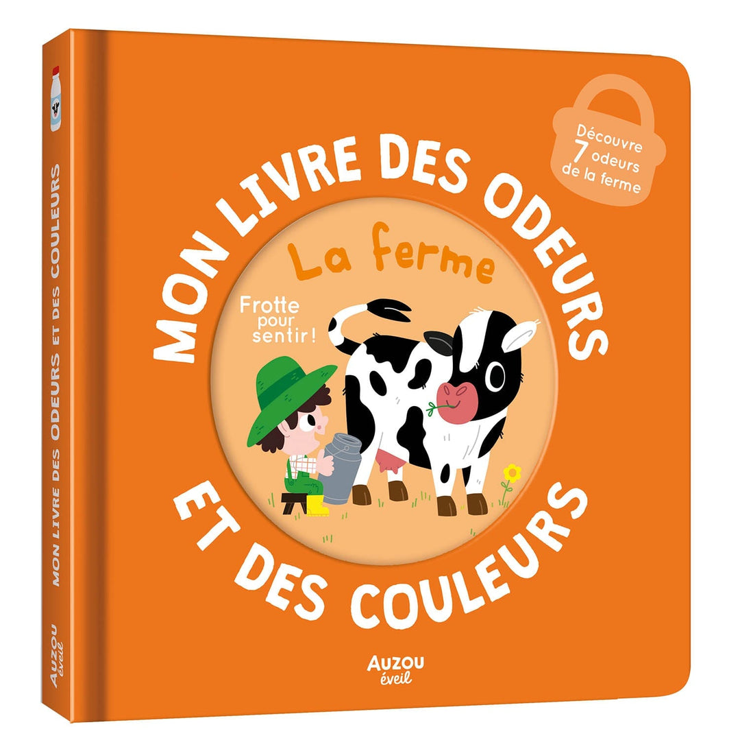 mon livre des odeurs et des couleurs la ferme Auzou