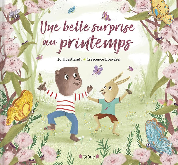 Livre Une belle surprise au printemps Gründ Québec Mlle et Coco