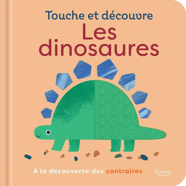 Livre Touche et découvre: Les dinosaures Kimane Mlle et Coco