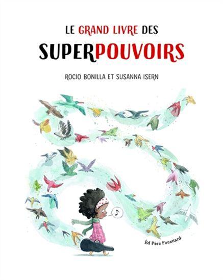 Livre - Le grand livre des superpouvoirs - Éditions Père Fouettard par Éditions Père Fouettard vendu par MlleetCoco.com