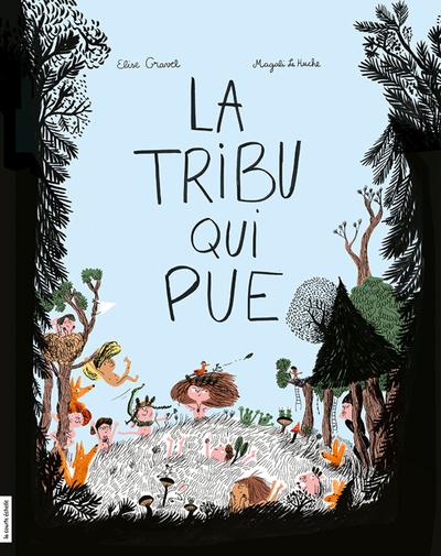Livre d'Élise Gravel - La tribu qui pue - La Courte Échelle par La Courte Échelle vendu par MlleetCoco.com