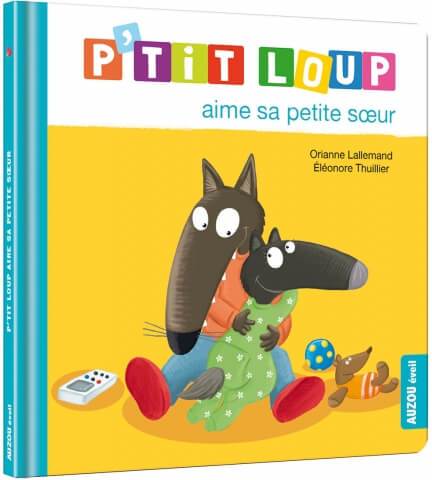 Auzou livre p'tit loup aime sa petite soeur