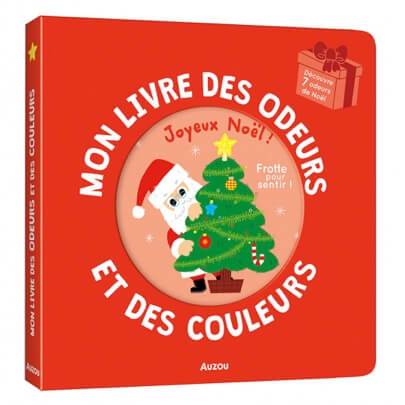 Livre - Mon livre des odeurs et couleurs : Noël - Auzou éditions Livre Auzou éditions 
