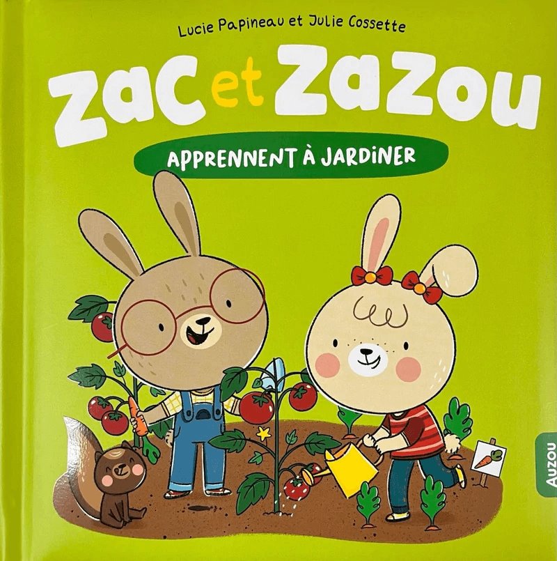 Auzou livre enfant zac zazou apprennent jardiner