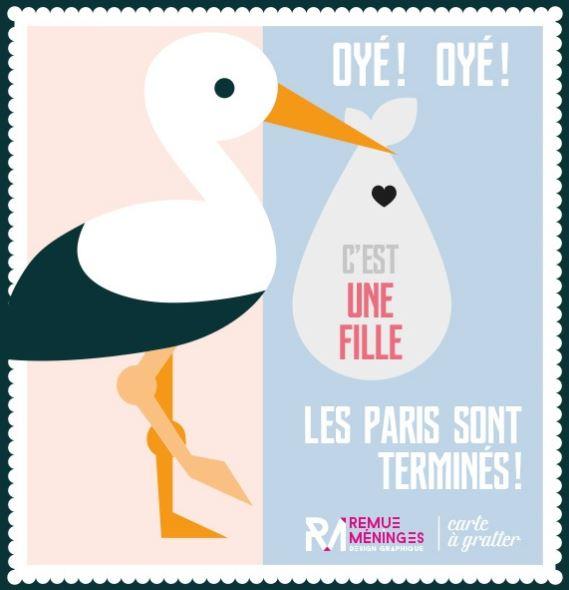 Carte à gratter - Oyé Oyé! Les paris sont terminés. C'est une fille - Remue Méninges par Remue Méninges vendu par MlleetCoco.com