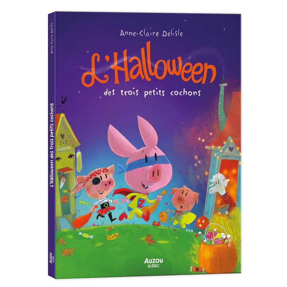 livre quebecois halloween trois petits cochons delisle auzou