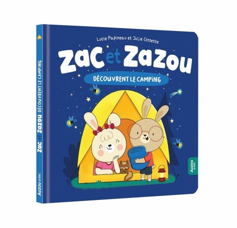 Auzou éditions livre zac zazou découvrent camping enfant 